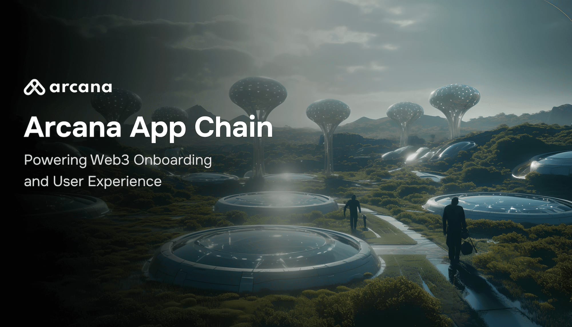 Arcana Appchain - Why Web3 UX Needs a Dedicated Chain