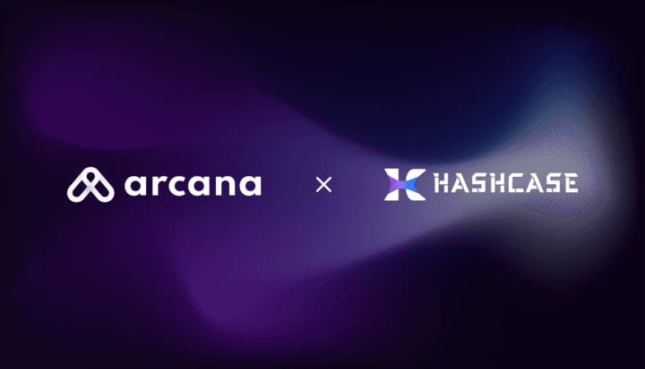 Hashcase is Arcana Network's new mainnet partner