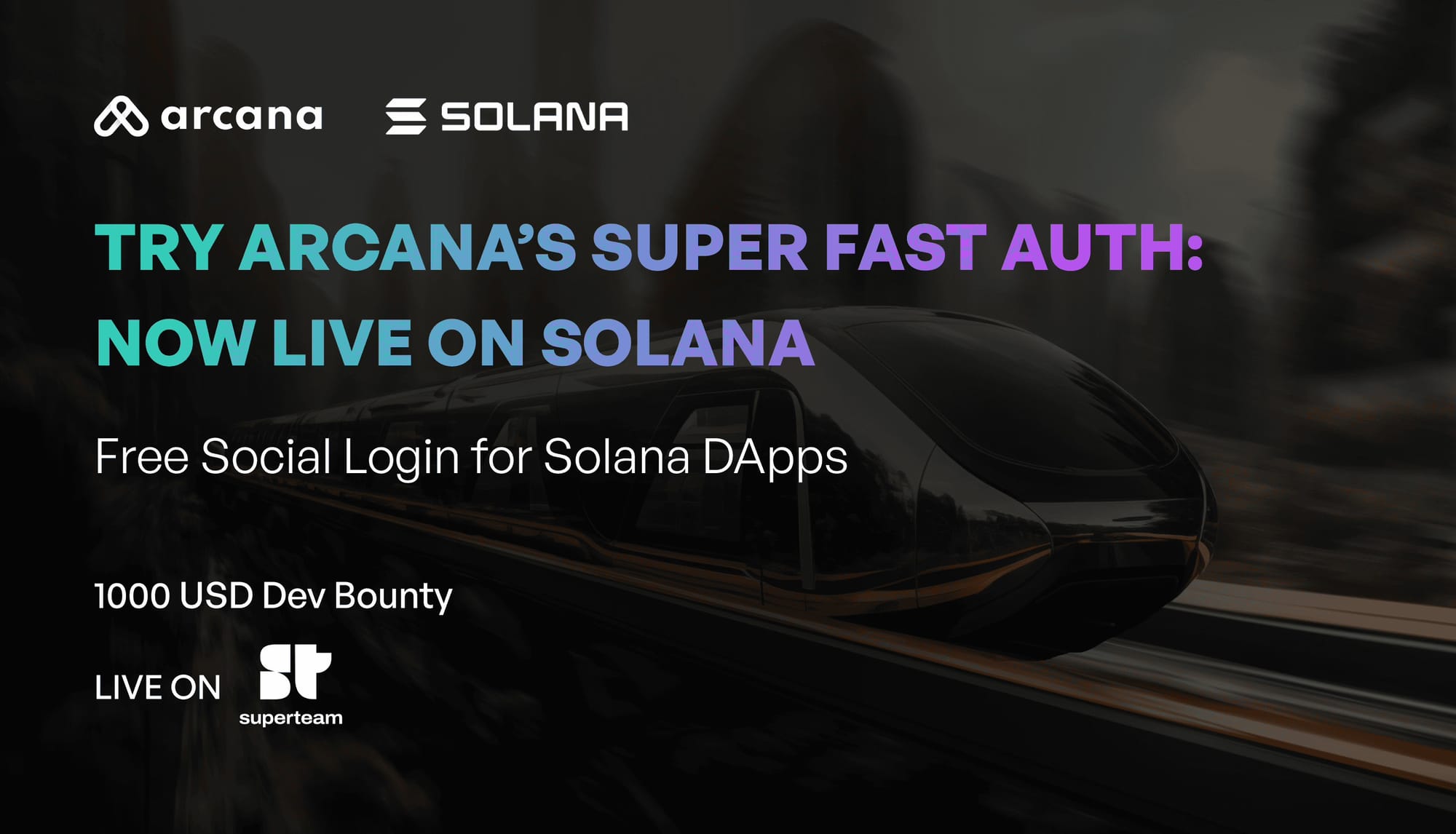 Launching Arcana Auth on Solana