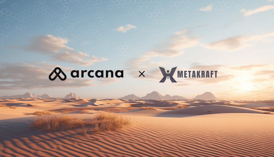 Metakraft & Arcana Join Forces to Reinvent Web3 UX