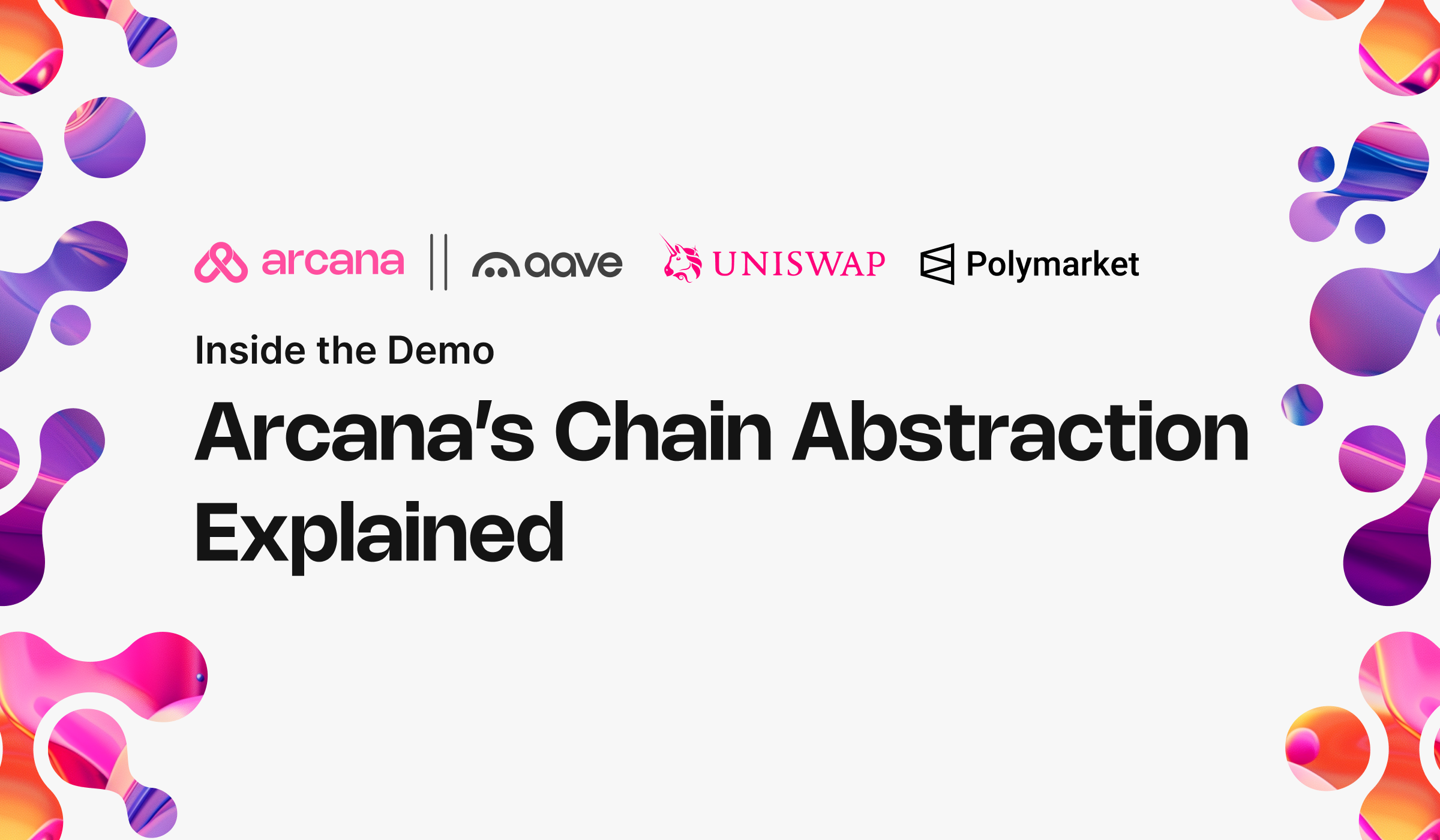 Inside the Demo: Arcana’s Chain Abstraction Explained