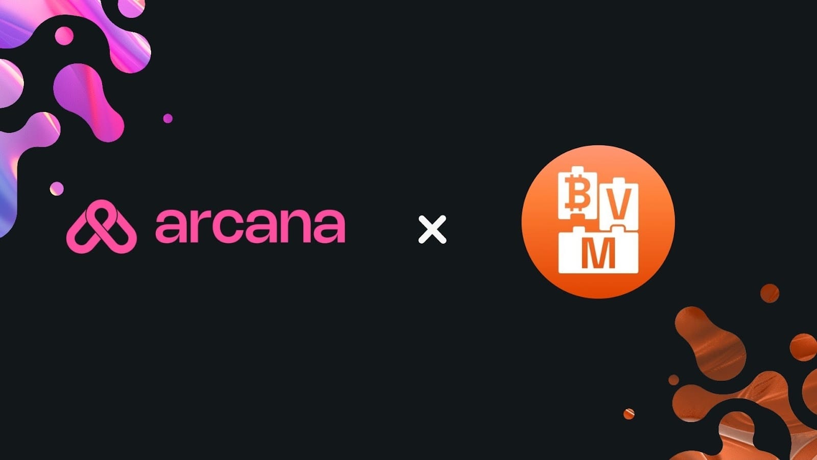 Arcana Partners with BVM Network to Enhance Bitcoin L2 Infrastructure