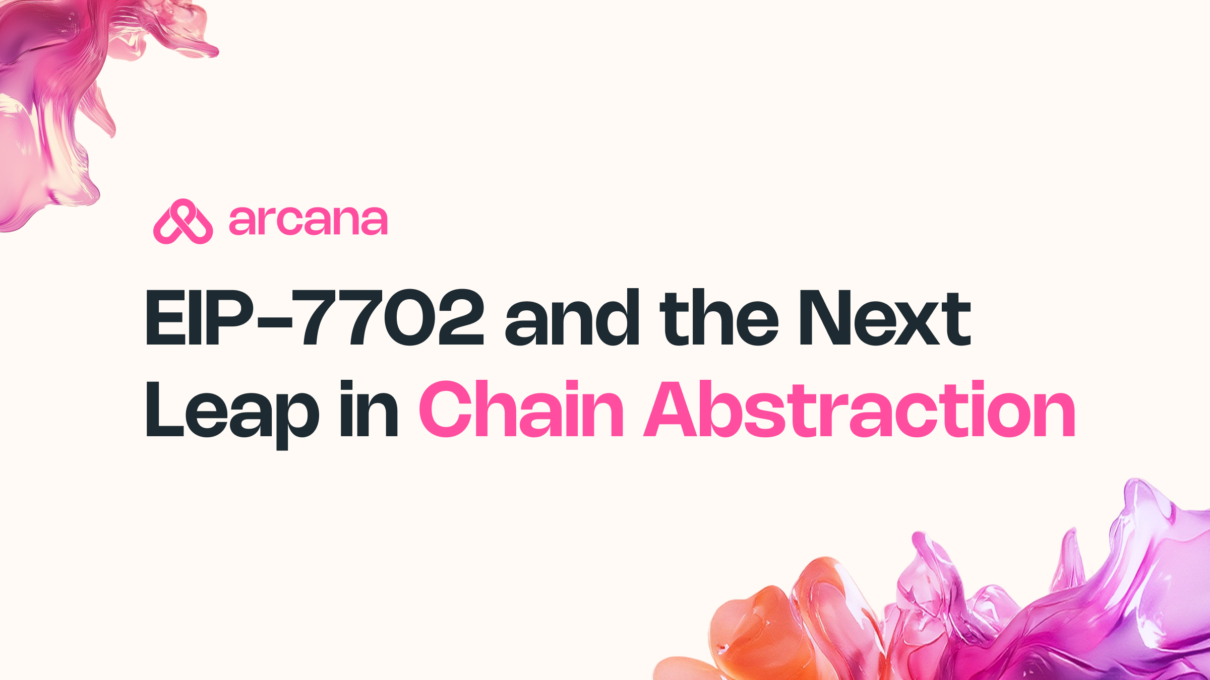 EIP-7702 and the Next Leap in Chain Abstraction