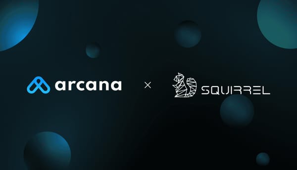 Arcana Network onboards Squirrel as a new mainnet launch partner