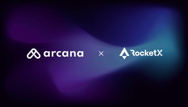 Arcana onboards a new partner RocketX 🚀