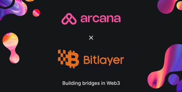 Arcana Partners with Bitlayer to Unlock the Power of Bitcoin Layer 2s