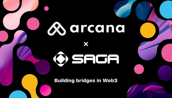 Arcana Ventures Into Saga’s Ecosystem of Innovators