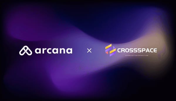 CrossSpace partners with Arcana to simplify Web3 Adoption!