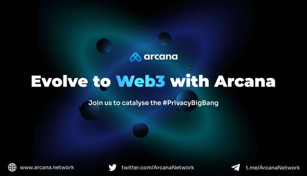 Evolve to Web 3.0 with Arcana Network