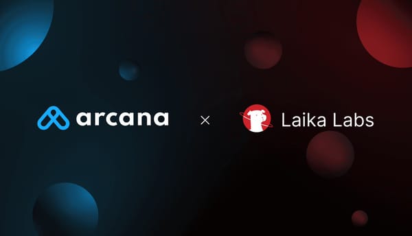 Laika partners with Arcana Network to transform Web3 development