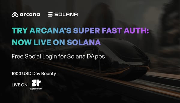 Launching Arcana Auth on Solana