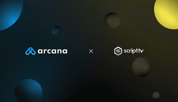 Script Network is Arcana Network’s New Mainnet Launch Partner