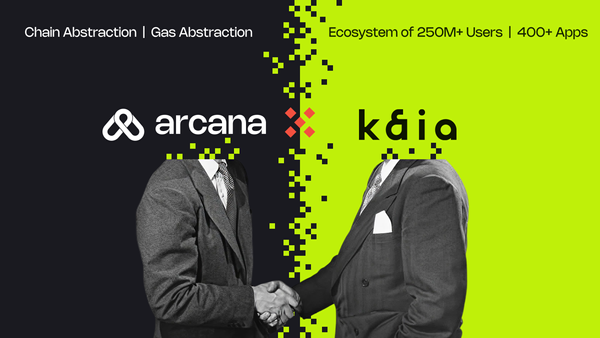 Arcana’s Chain Abstraction on Kaia: The L1 Powering Asia’s Leading Messengers
